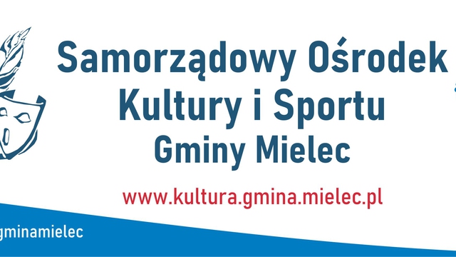 Samorządowy Ośrodek Kultury i Sportu Gminy Mielec z siedzibą w Chorzelowie