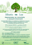 ZAPISZ SIĘ JUŻ DZIŚ! - “Miasto vs Las" - warsztaty poświęcone drzewom
