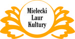 Mielecki Laur Kultury - składanie wniosków do 14 maja!