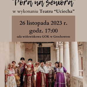 Premiera spektaklu "Pora na Seniora"