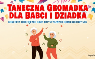 Taneczna Gromadka dla Babci i Dziadka