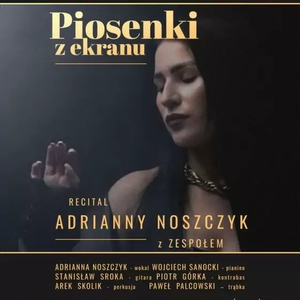 Adrianna Noszczyk z zespołem