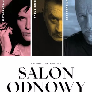 Teatr: Salon Odnowy - Katarzyna Jamróz, Artur Dziurman, Grzegorz Matysik