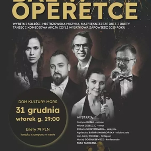 Teatr: Bal w Operetce - Koncert Sylwestrowy