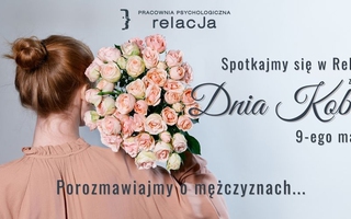 Kobiety w Relacji - Dzień Kobiet