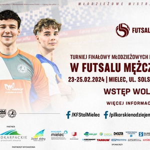 Turniej Finałowy Młodzieżowych Mistrzostw Polski w Futsalu Mężczyzn U19