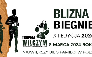 XII EDYCJA "TROPEM WILCZYM. BIEG PAMIĘCI ŻOŁNIERZY WYKLĘTYCH" BLIZNA 2024 🐺🏃‍♀️🏃‍♂️🇵🇱