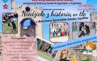 Niedziele z historią w tle na Zamku w Krzyżtoporze