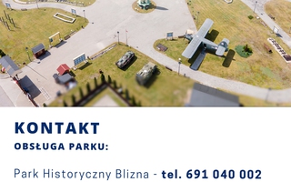 Pomysł na wycieczkę - Park Historyczny Blizna