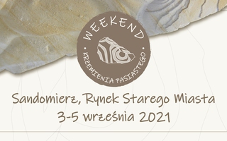 Weekend Krzemienia Pasiastego w Sandomierzu Bezpłatne  · Sandomierz - Królewskie Miasto