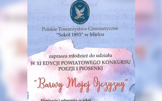 XI edycja Powiatowego Konkursu Poezji i Piosenki  „BARWY MOJEJ OJCZYZNY”