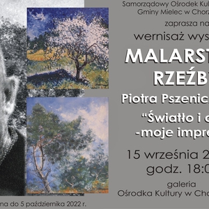 Wernisaż wystawy Piotra Pszenicznego - "Światło i cień- moje impresje"