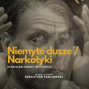 Teatr: Sebastian Fabijański - Niemyte dusze / Narkotyki
