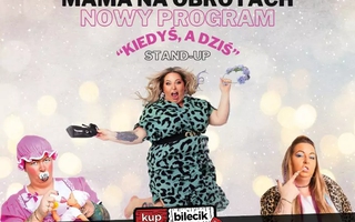 Stand-up Mama Na Obrotach