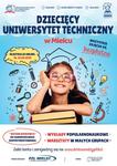 Dziecięcy Uniwersytet Techniczny rozpoczyna rekrutację w Mielcu!