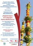 "NAJPIĘKNIEJSZA - BO TRADYCYJNA PALMA WIELKANOCNA" - KONKURS PALM WIELKANOCNYCH