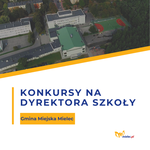 Ogłoszenia konkursów na kandydatów na stanowiska dyrektora Szkoły Podstawowej nr 2, 3, 6, 7, 11 oraz Zespołu Szkół Ogólnokształcących nr 1 w Mielcu