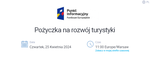 bezpłatne spotkanie informacyjne w formie webinaru online: "Pożyczka na rozwój turystyki"