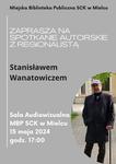 Spotkanie z regionalistą Stanisławem Wanatowiczem