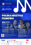 "Polska muzyka filmowa" w wykonaniu Mieleckiej Orkiestry Symfonicznej I trzech chórów