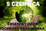 ŚWIATOWY DZIEŃ OCHRONY ŚRODOWISKA  2024