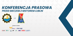 Konferencja prasowa przed meczem z Motorem Lublin - FKS Stal Mielec SA