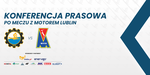 Konferencja prasowa po meczu z Motorem Lublin - FKS Stal Mielec SA