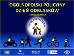 "Ogólnopolski Policyjny Dzień Odblasków" - inauguracja akcji "Świeć Przykładem - Noś Odblaski!"