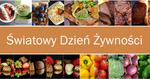 16 PAŹDZIERNIKA ŚWIATOWY DZIEŃ ŻYWNOŚCI