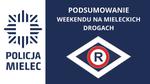 Podsumowanie długiego weekendu na mieleckich drogach