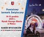 Zapraszamy wystawców na Powiatowy Jarmark Świąteczny 2024!