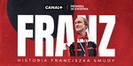 "Franz - Historia Franciszka Smudy" - serial dokumentalnego CANAL+ - FKS Stal Mielec SA