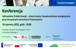 Konferencja "Odnawialne Źródła Energii - niższe koszty i bezpieczeństwo energetyczne przy korzystnych warunkach finansowania"
