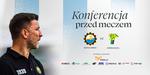 Konferencja prasowa przed meczem z Górnikiem Łęczna - FKS Stal Mielec SA