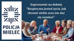 Zaproszenie na debatę społeczną pn. "Bezpieczna jesień życia. Jak chronić siebie oraz nie dać się oszukać"