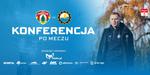 Konferencja po meczu z Puszczą Niepołomice - FKS Stal Mielec SA
