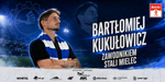 Bartłomiej Kukułowicz zawodnikiem Stali Mielec - FKS Stal Mielec SA