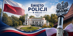 Komendant Powiatowy Policji w Mielcu zaprasza na obchody Święta Policji