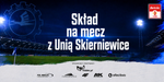 Skład Stali Mielec na mecz z Unią Skierniewice. - FKS Stal Mielec SA