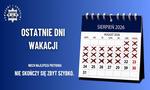 Ostatnie dni wakacji. Niech najlepsza przygoda nie skończy się zbyt szybko