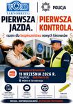 "Pierwsza jazda. Pierwsza kontrola" - Policja i WORD razem dla bezpieczeństwa