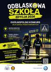 Rusza konkurs "Odblaskowa Szkoła" dla szkół podstawowych - edycja 2026