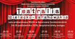 Teatralia 2026: darmowe spektakle koło Mielca