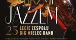Mielecki Big-Band - jubileusz 25-lecia